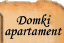 domki, apartament